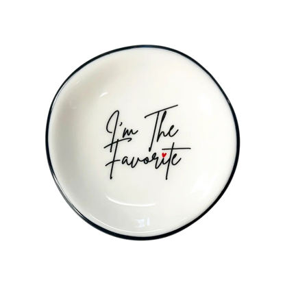 Ring Dish I'm The Favorite