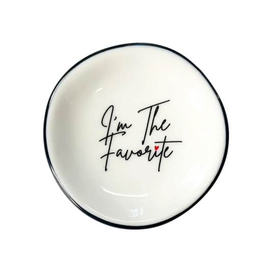 Ring Dish I'm The Favorite