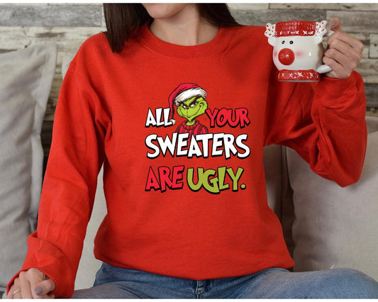 Grinch 'All Your Sweaters Are Ugly' Shirt