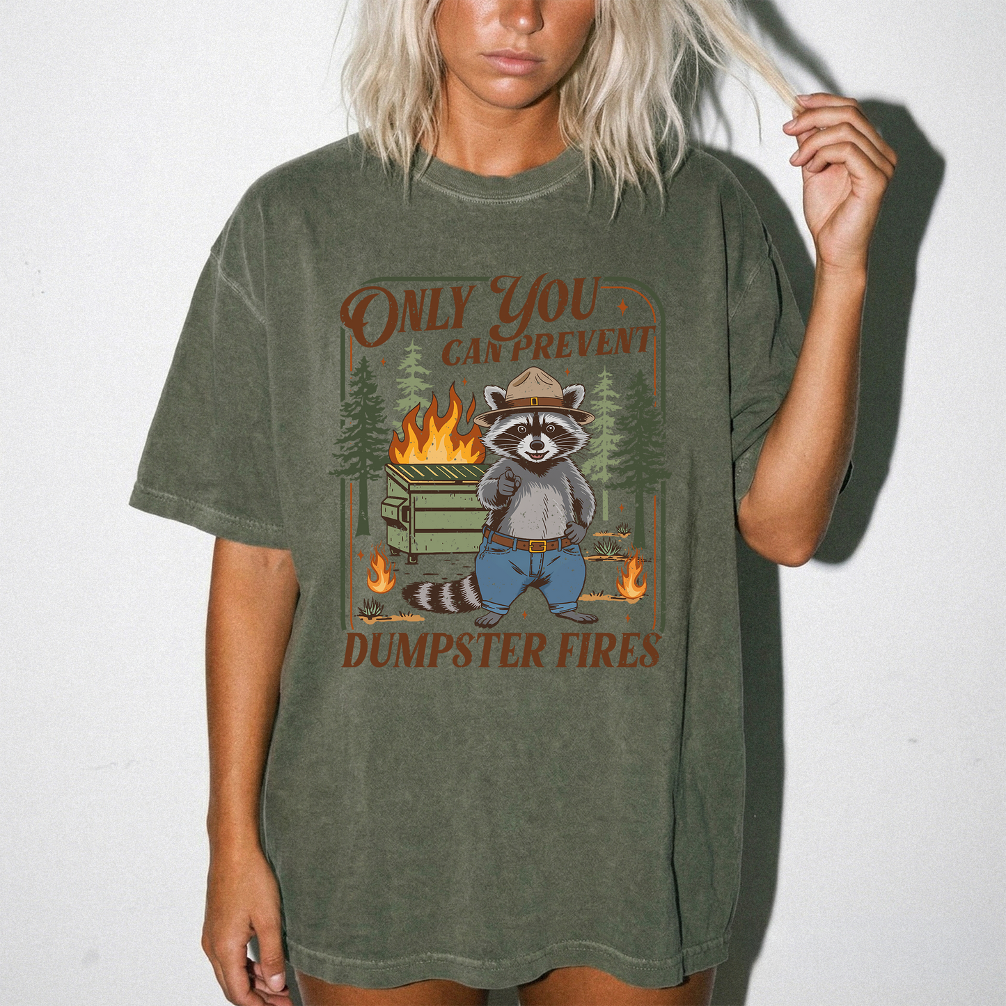 Only You Can Prevent Dumpster Fires